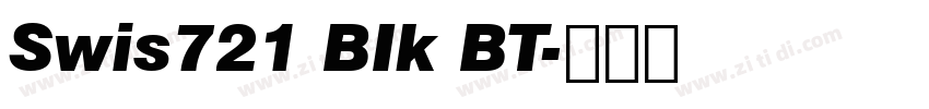 Swis721 BIk BT字体转换 Swis721 BIk BT字体转换